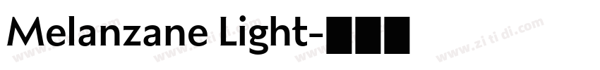 Melanzane Light字体转换